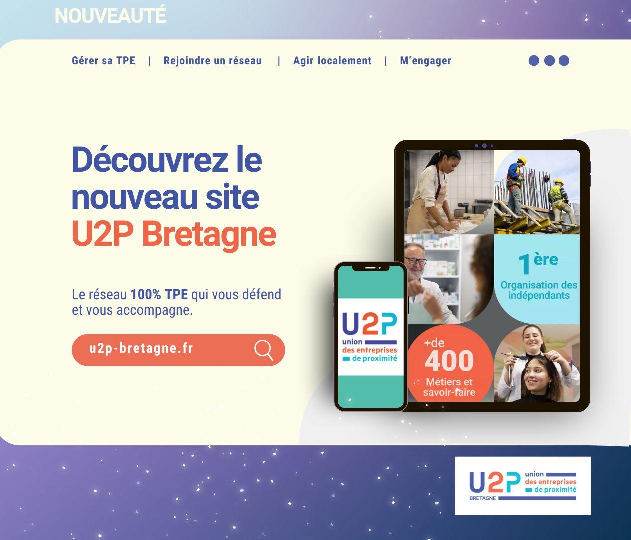 L’U2P Bretagne lance son nouveau site internet.