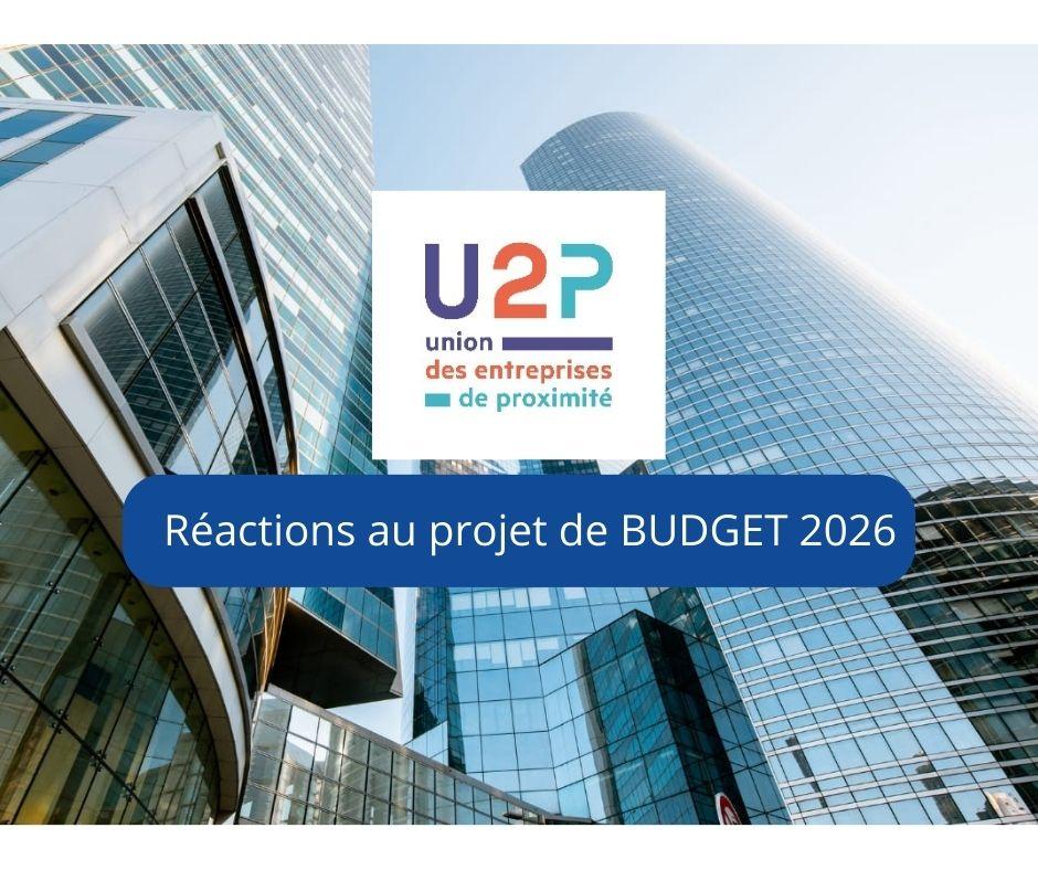 Réaction U2P _ projet de budget 2026 